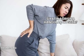 Siyatik Ağrısına Hangi İlaç İyi Gelir?
