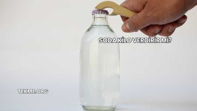 Soda Kilo Verdirir mi?