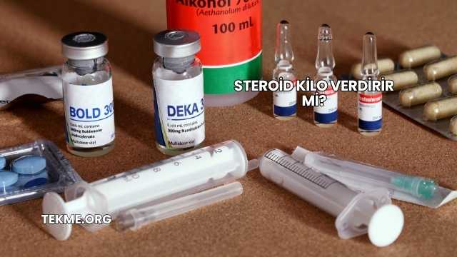 Steroid Kilo Verdirir mi?