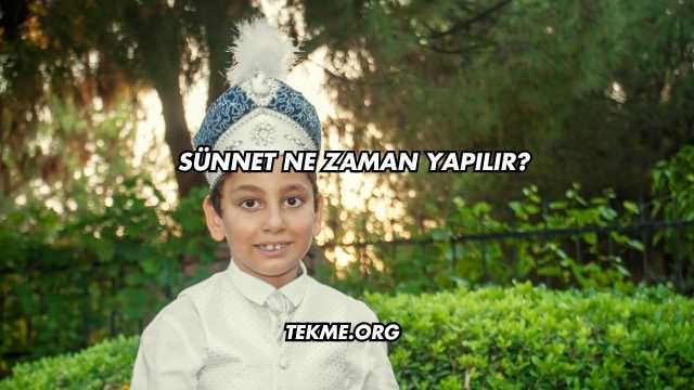 Sünnet Ne Zaman Yapılır?