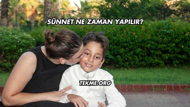 Sünnet Ne Zaman Yapılır?