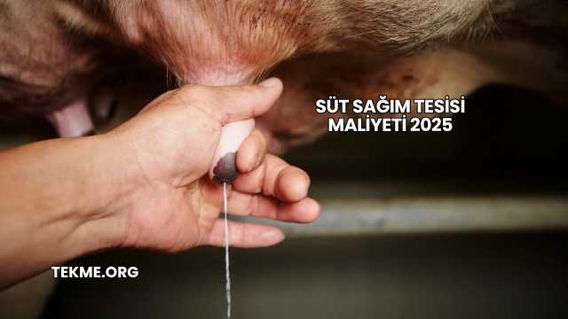 Süt Sağım Tesisi Maliyeti 2025
