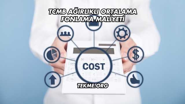 TCMB Ağırlıklı Ortalama Fonlama Maliyeti