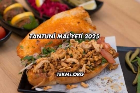 Tantuni Maliyeti 2025