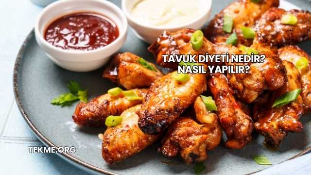 Tavuk Diyeti Nedir? Nasıl Yapılır?