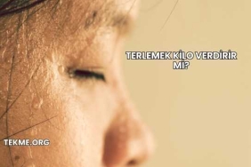 Terlemek Kilo Verdirir mi?