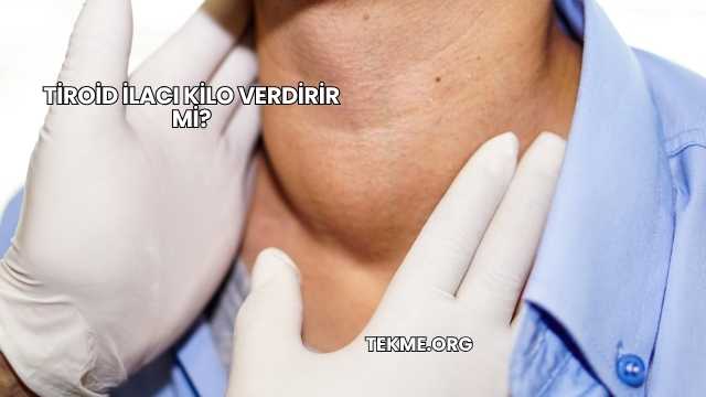 Tiroid İlacı Kilo Verdirir mi?