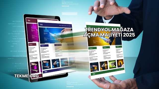 Trendyol Mağaza Açma Maliyeti 2025