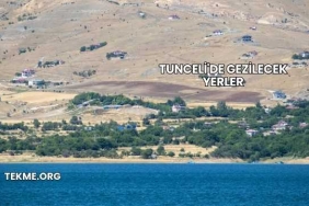 Tunceli'de Gezilecek Yerler