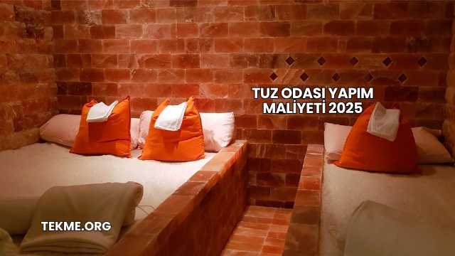 Tuz Odası Yapım Maliyeti 2025