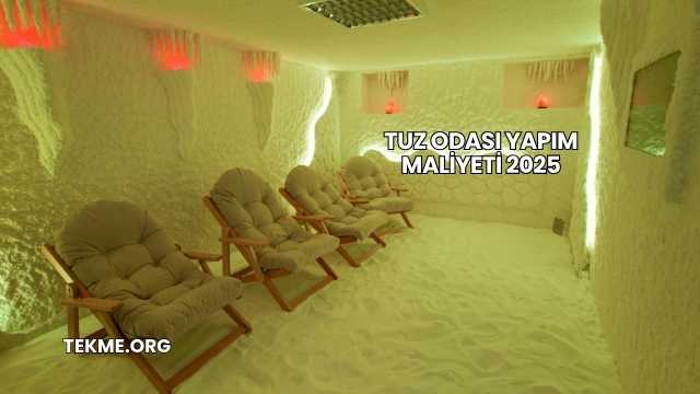 Tuz Odası Yapım Maliyeti 2025