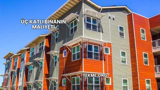 Üç Katlı Binanın Maliyeti