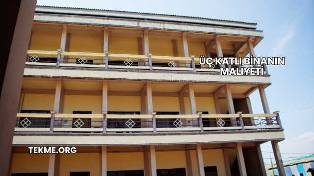 Üç Katlı Binanın Maliyeti