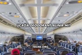 Uçağa Deodorant Alınır mı?