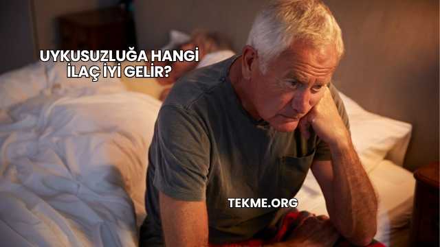 Uykusuzluğa Hangi İlaç İyi Gelir?