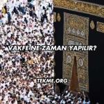 Vakfe Ne Zaman Yapılır?