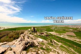 Van'da Gezilecek Yerler