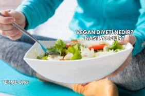Vegan Diyeti Nedir? Nasıl Yapılır?