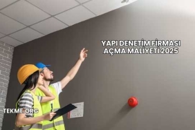 Yapı Denetim Firması Açma Maliyeti 2025