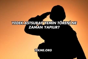 Yedek Astsubay Yemin Töreni Ne Zaman Yapılır?