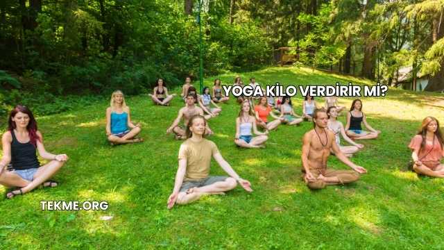Yoga Kilo Verdirir mi?