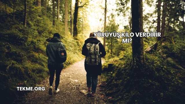 Yürüyüş Kilo Verdirir mi?