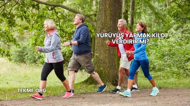 Yürüyüş Yapmak Kilo Verdirir mi?