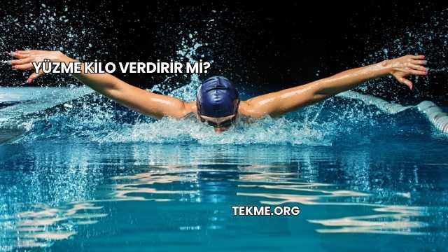 Yüzme Kilo Verdirir mi?