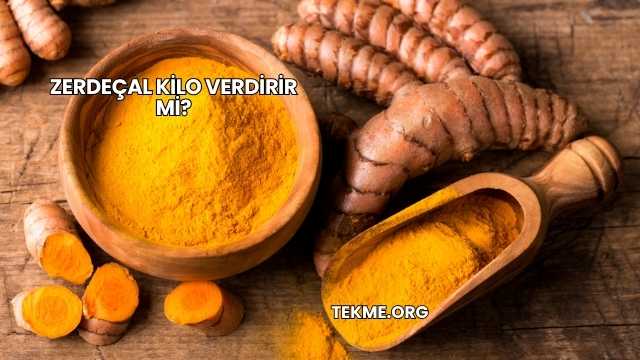 Zerdeçal Kilo Verdirir mi?