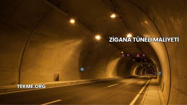 Zigana Tüneli Maliyeti