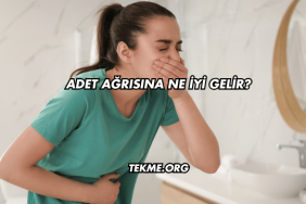 Adet Ağrısına Ne İyi Gelir?