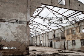 Ağır Hasarlı Binadan Eşya Alınır mı?