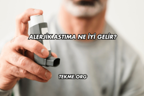Alerjik Astıma Ne İyi Gelir?