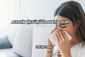 Alerjik Öksürüğe Ne İyi Gelir?