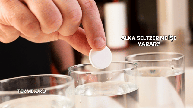 Alka Seltzer Ne İşe Yarar?
