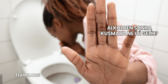 Alkolden Sonra Kusmaya Ne İyi Gelir?