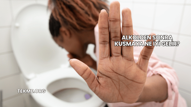 Alkolden Sonra Kusmaya Ne İyi Gelir?