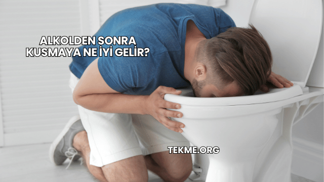 Alkolden Sonra Kusmaya Ne İyi Gelir?