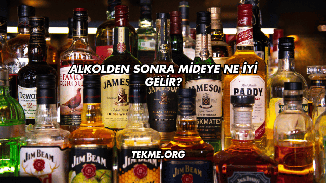 Alkolden Sonra Mideye Ne İyi Gelir?