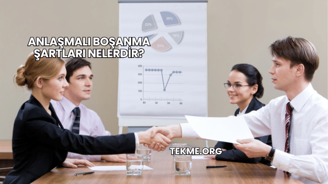 Anlaşmalı Boşanma Şartları Nelerdir?