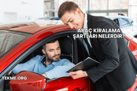 Araç Kiralama Şartları Nelerdir?