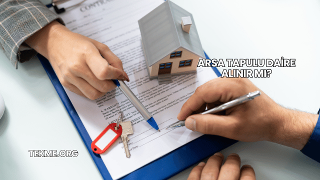 Arsa Tapulu Daire Alınır mı?
