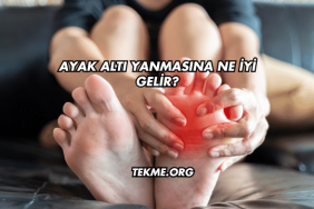 Ayak Altı Yanmasına Ne İyi Gelir?