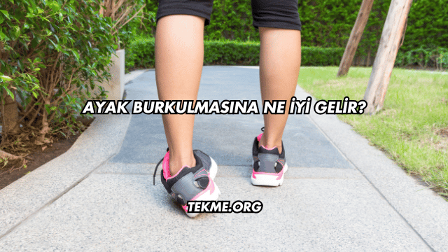 Ayak Burkulmasına Ne İyi Gelir?