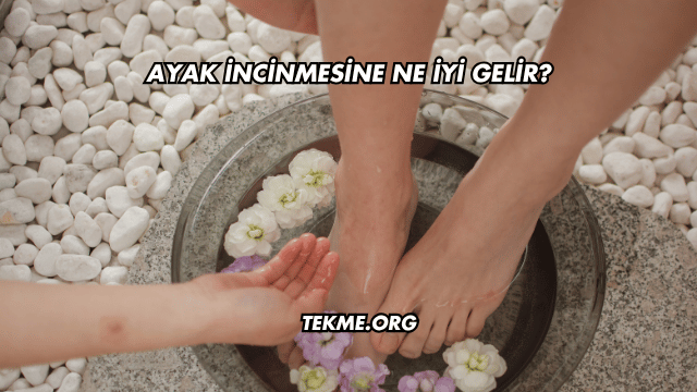 Ayak İncinmesine Ne İyi Gelir?