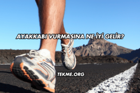 Ayakkabı Vurmasına Ne İyi Gelir?