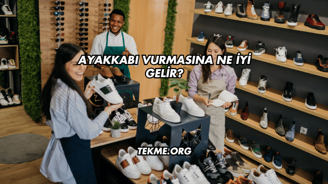 Ayakkabı Vurmasına Ne İyi Gelir?