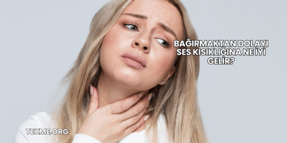 Bağırmaktan Dolayı Ses Kısıklığına Ne İyi Gelir?