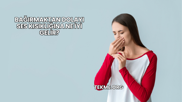 Bağırmaktan Dolayı Ses Kısıklığına Ne İyi Gelir?