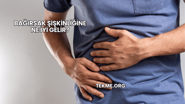 Bağırsak Şişkinliğine Ne İyi Gelir?